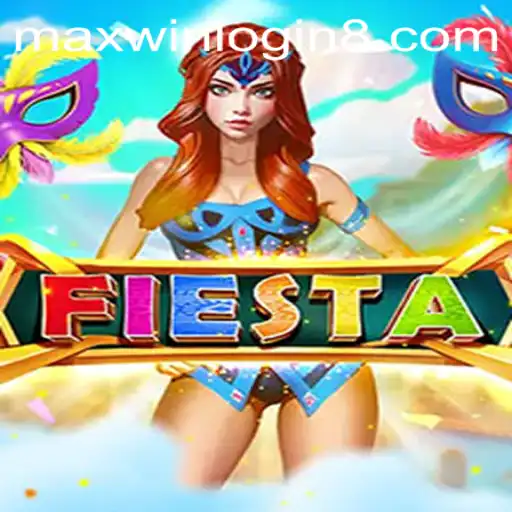Unveiling the Thrill of Fiesta: A Guide to the Game and Maxwin Login